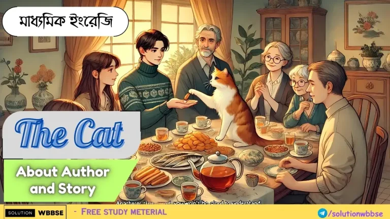 Class 10 English – The Cat – About Author and Story