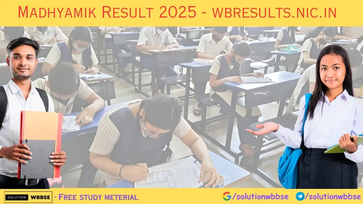 Madhyamik Result 2025 – wbresults.nic.in