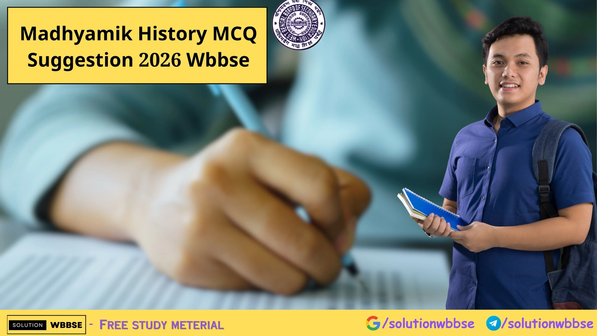 Madhyamik History MCQ Suggestion 2026 Wbbse 1 Madhyamik History MCQ Suggestion 2026